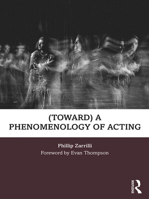 cover image of (toward) a phenomenology of acting
